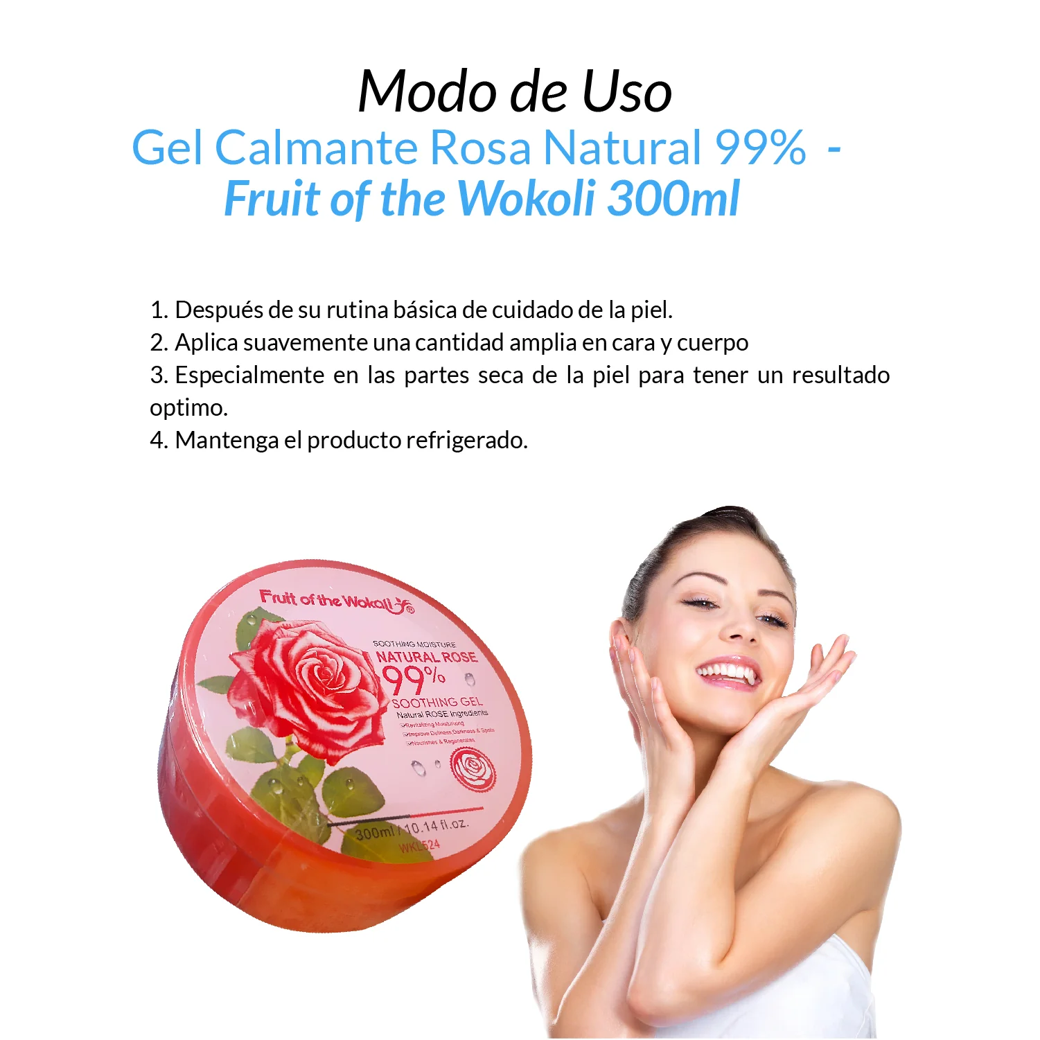 FRUIT OF THE WOKALI – GEL CALMANTE E HIDRATANTE – ROSAS NATURALES 99% – 300ML - Image 3
