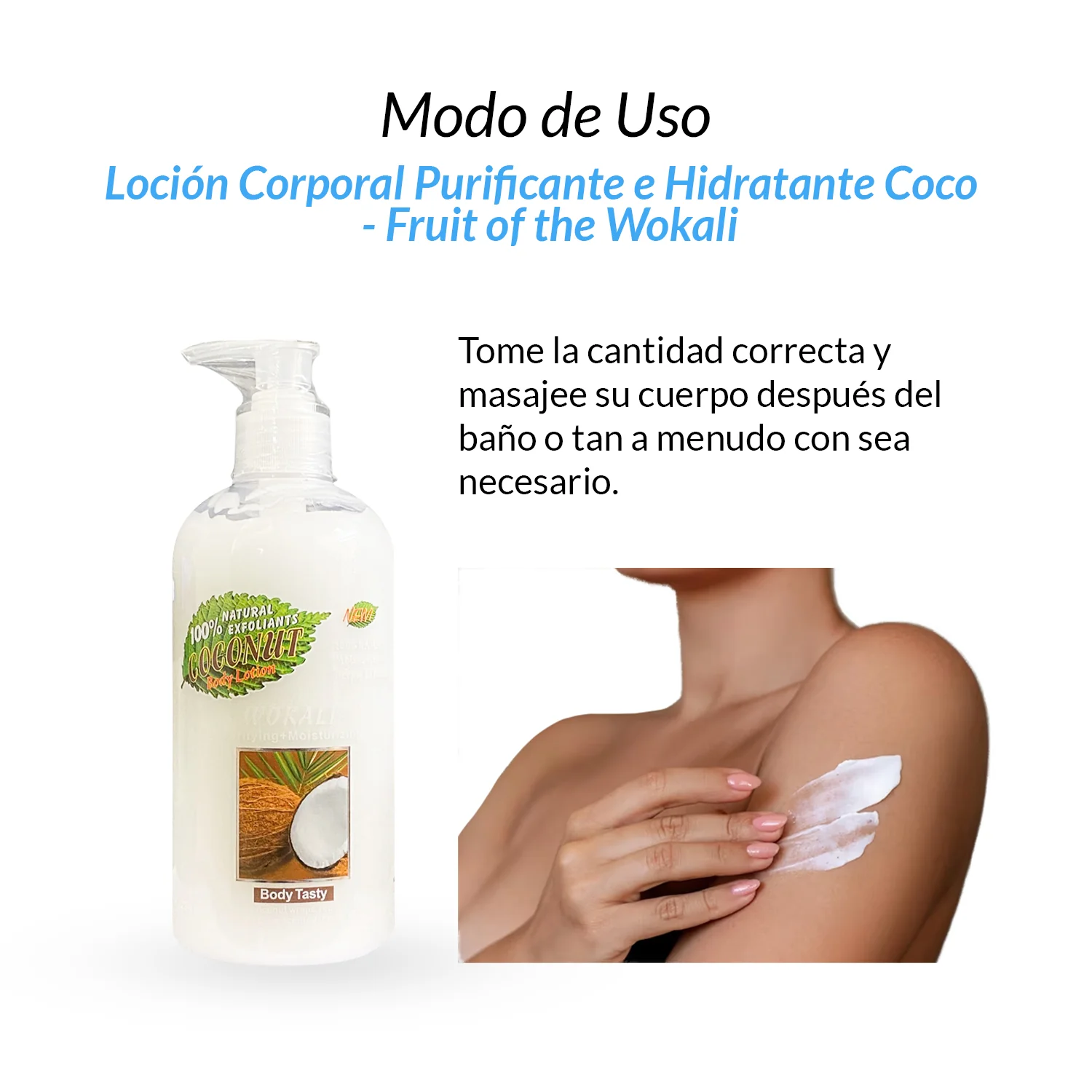 FRUIT OF THE WOKALI – LOCIÓN CORPORAL PURIFICANTE E HIDRATANTE DE COCO – 500ML - Image 2